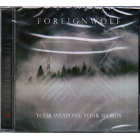 ForeignWolf Your Weapons Your Words CD