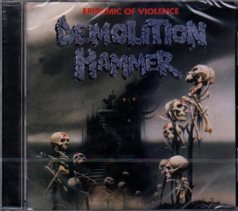 Demolition Hammer Epidemic Of Violence CD