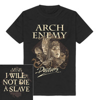Arch Enemy Deceivers I Will Not Die A Slave Shirt