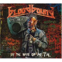 Bloodbound In The Name Of Metal CD Digipak