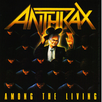 Anthrax Among The Living Sticker