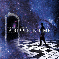 Graham Greene A Ripple In Time CD