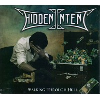 Hidden Intent Walking Through Hell CD Digipak