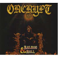 Orcrypt Balrog & Roll CD Digipak