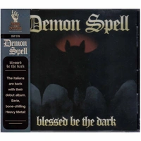 Demon Spell Blessed Be The Dark CD