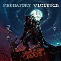 Predatory Violence Marked For Death CD