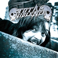 Total Violence Violence Is The Way Of Life! CD