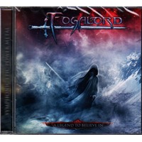 Fogalord A Legend To Believe In CD