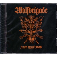 Wolfbrigade Life Knife Death CD