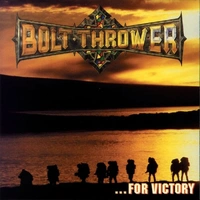 Bolt Thrower ...For Victory CD Digipak