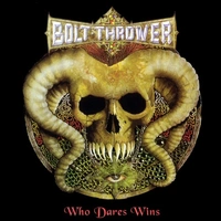 Bolt Thrower Who Dares Wins CD Digipak