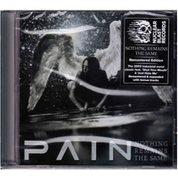 Pain Nothing Remains The Same CD Remastered