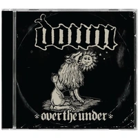 Down Over The Under CD Reissue