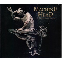 Machine Head Of Kingdom And Crown CD Digipak Limited Edition