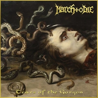 March To Die Tears Of The Gorgon CD