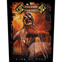 Machine Head Burn My Eyes Back Patch