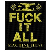 Machine Head Fuck It All Patch