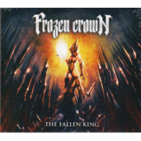 Frozen Crown The Fallen King CD Digipak