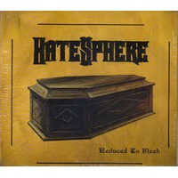 Hatesphere Reduced To Flesh CD Digipak