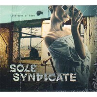 Sole Syndicate Last Days Of Eden CD Digipak