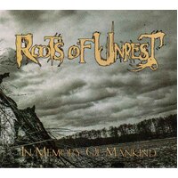 Roots Of Unrest In Memory Of Mankind CD Digisleeve