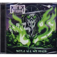 Empire Of Disease With All My Hate CD
