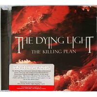 The Dying Light The Killing Plan CD
