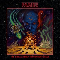 Parius The Signal Heard Throughout Space CD Digipak