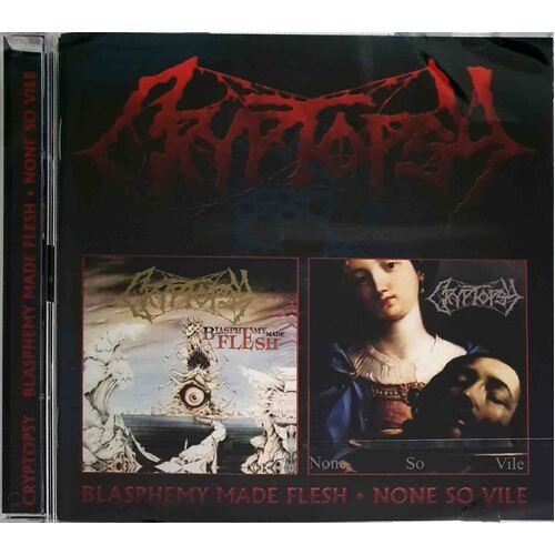 Cryptopsy Blasphemy Made Flesh None So Vile CD