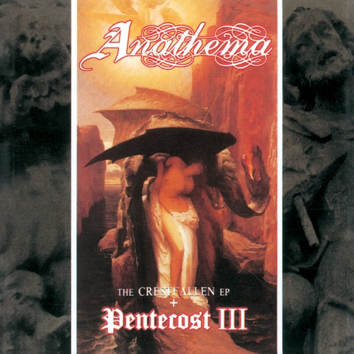 Anathema Pentecost III & The Crestfallen EP CD