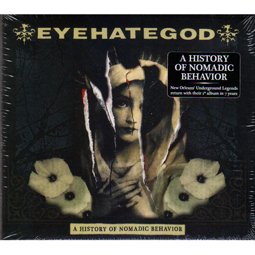 Eyehategod A History Of Nomadic Behavior CD Digipak Limited Edition