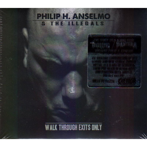 Philip Anselmo & Illegals Walk Through Exits Only CD