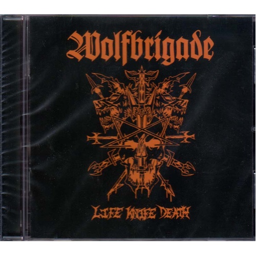 Wolfbrigade Life Knife Death CD