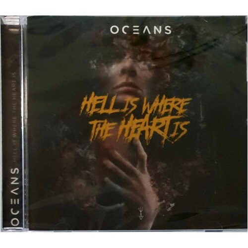 Oceans Hell Is Where The Heart Is CD