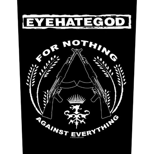 Eyehategod For Nothing Against Everything Back Patch