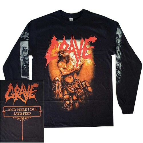 Grave Here I Die Satisfied Long Sleeve Shirt [Size: M]