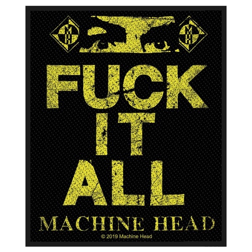 Machine Head Fuck It All Patch