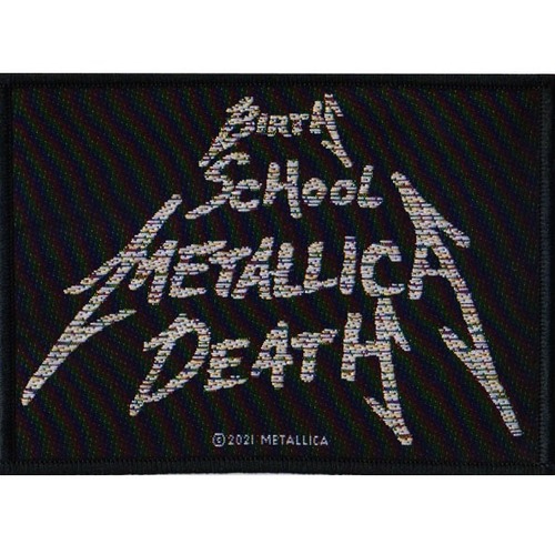 Metallica Birth School Metallica Death Patch
