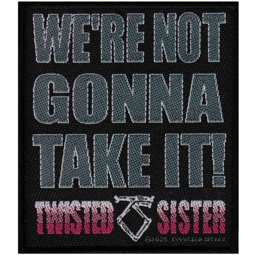 Twisted Sister We're Not Gonna Take It Patch