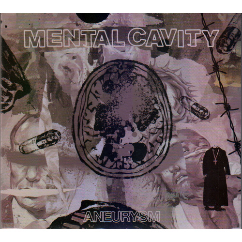 Mental Cavity Aneurysm CD Digipak