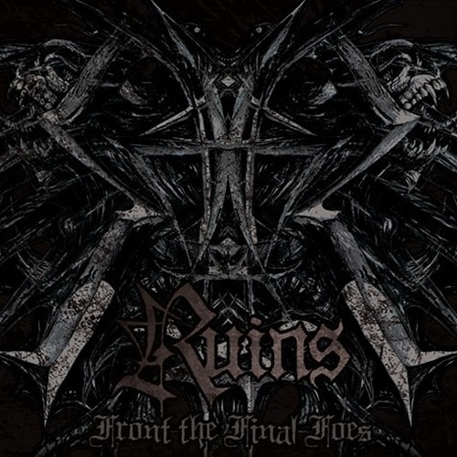 Ruins Front The Final Foes CD