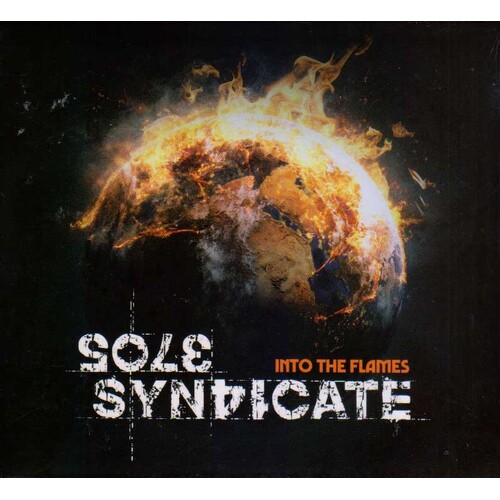 Sole Syndicate Into The Flames CD Digipak