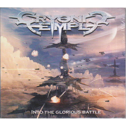 Cryonic Temple Into The Glorious Battle CD Digipak