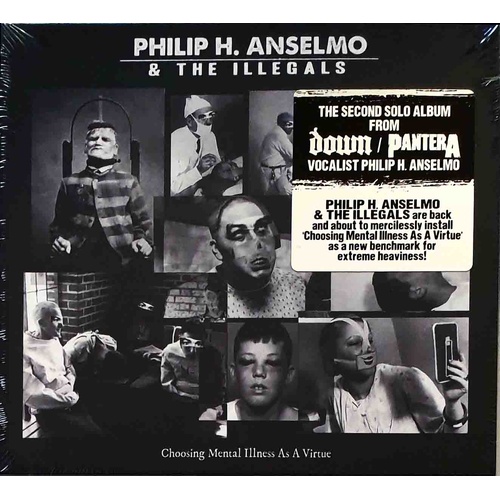 Philip Anselmo & Illegals Choosing Mental Illness As A Virtue CD Digipak