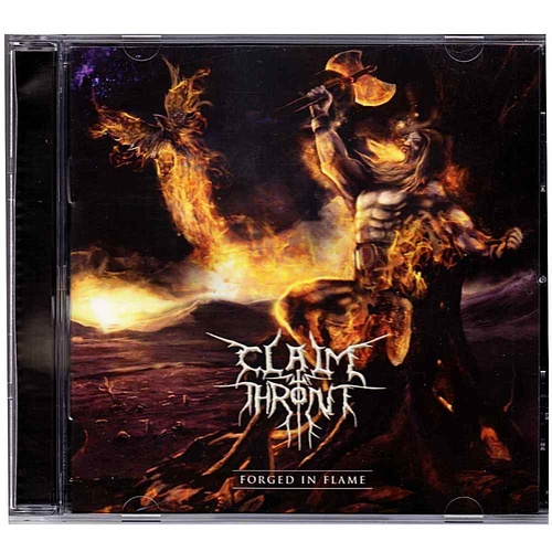 Claim The Throne Forged In Flame CD