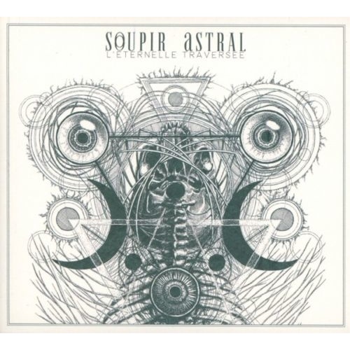 Soupir Astral - L'Eternelle Traversée CD