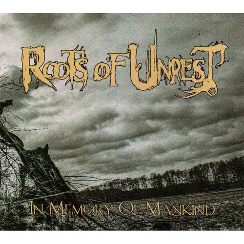 Roots Of Unrest In Memory Of Mankind CD Digisleeve