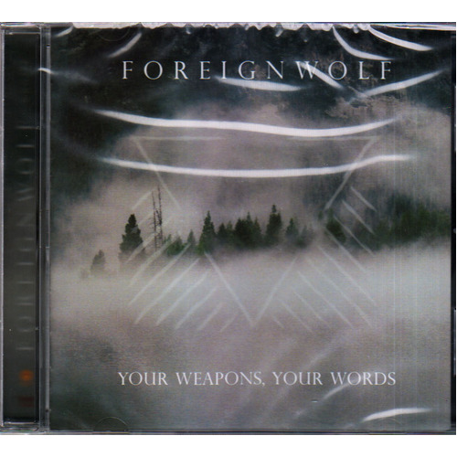ForeignWolf Your Weapons Your Words CD