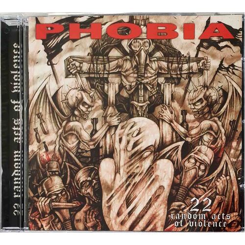 Phobia 22 Random Acts Of Violence CD